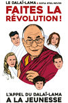 Faites la révolution ! - L'appel du Dalaï-Lama à la jeuness