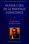 Ouvrir l'oeil de la nouvelle conscience